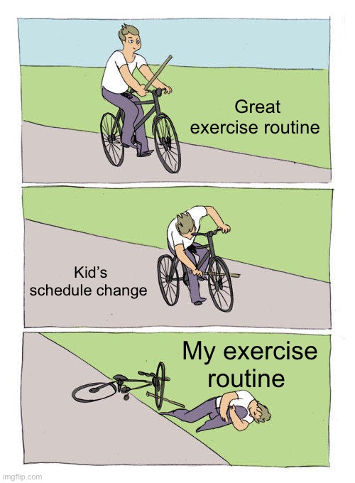 Kid's Schedule Change Breaks Exercise Routine